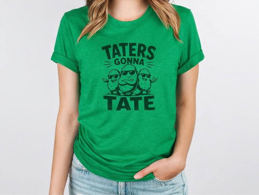 Taters Gonna Tate - Image 4